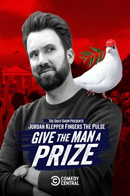 Poster for Jordan Klepper Fingers the Pulse: Give the Man a Prize