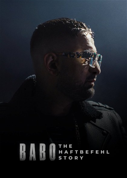 Poster for Babo: The Haftbefehl Story