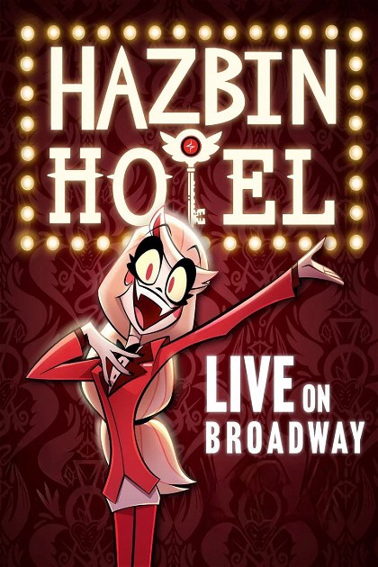 Poster for Hazbin Hotel: Live on Broadway