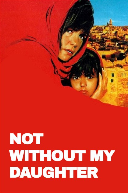 Poster for Not Without My Daughter