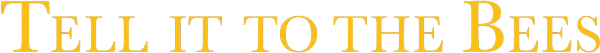 Tell It to the Bees logo