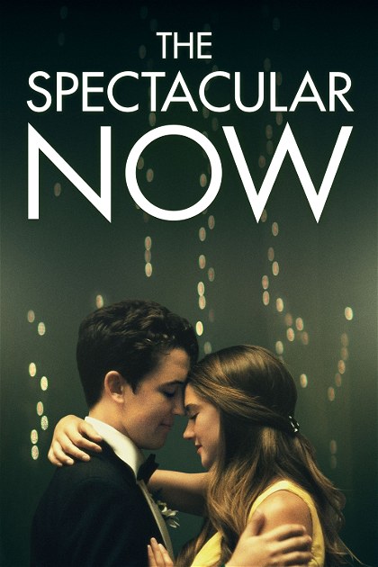 Poster for The Spectacular Now