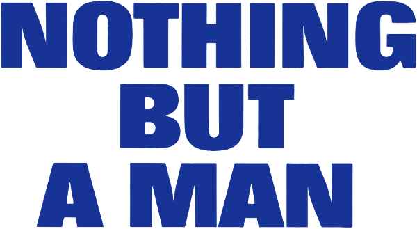 Nothing But a Man logo