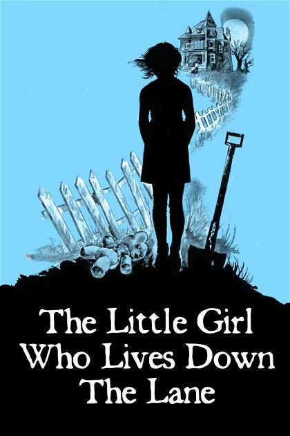 Poster for The Little Girl Who Lives Down the Lane