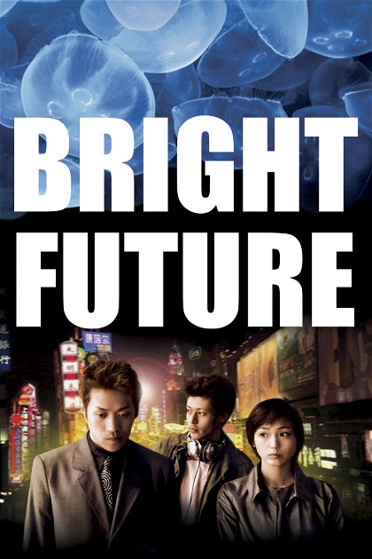 Poster for Bright Future