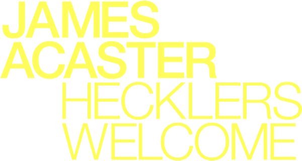 James Acaster: Hecklers Welcome logo