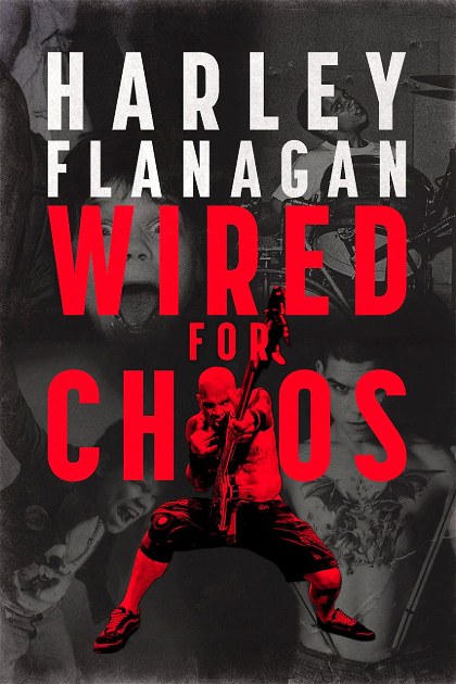 Poster for Harley Flanagan: Wired for Chaos