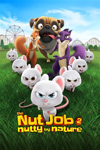 Poster for The Nut Job 2: Nutty by Nature