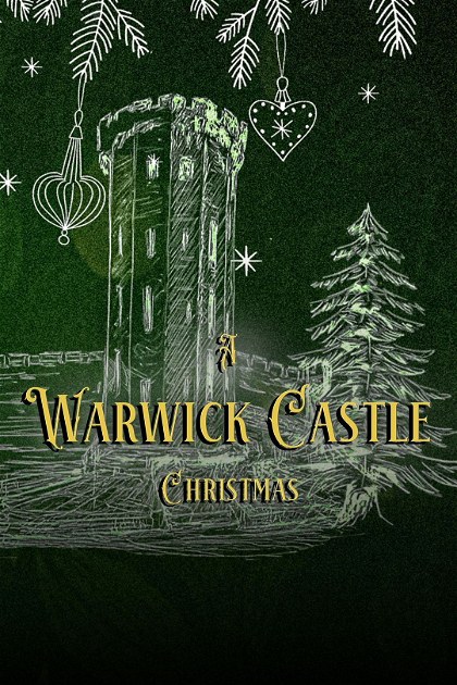 Poster for A Warwick Castle Christmas