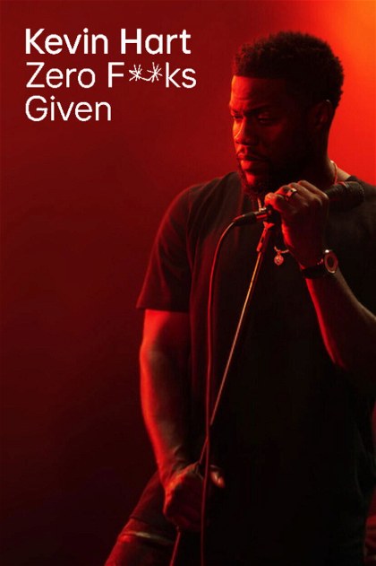 Poster for Kevin Hart: Zero F**ks Given
