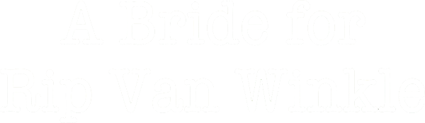 A Bride for Rip Van Winkle logo