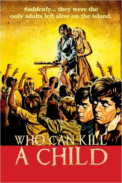 Poster for Who Can Kill a Child?