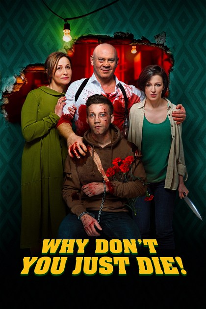 Poster for Why Don't You Just Die!