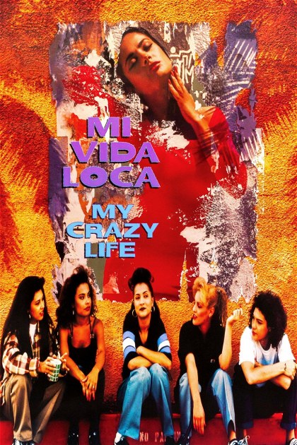 Poster for Mi Vida Loca