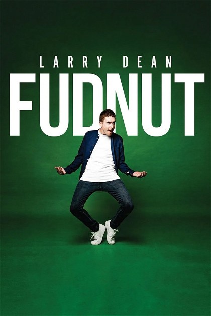 Poster for Larry Dean: Fudnut