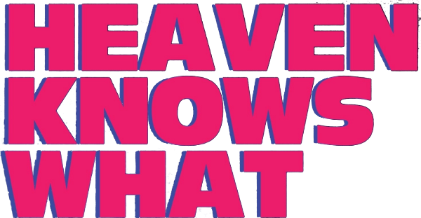 Heaven Knows What logo