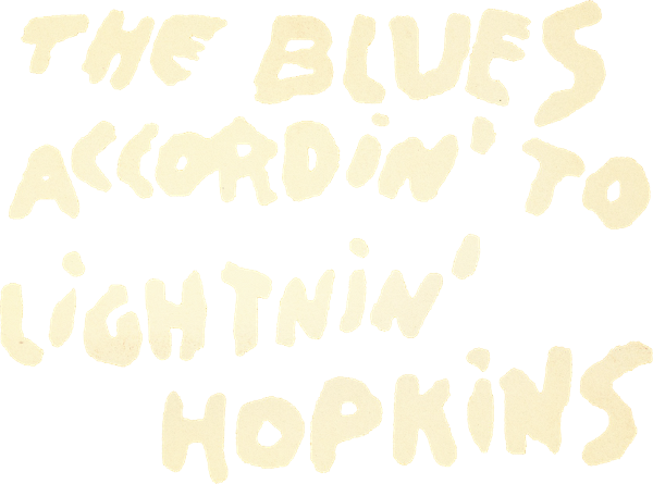 The Blues Accordin' to Lightnin' Hopkins logo