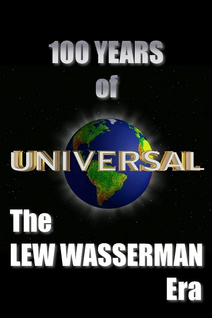 Poster for 100 Years of Universal: The Lew Wasserman Era