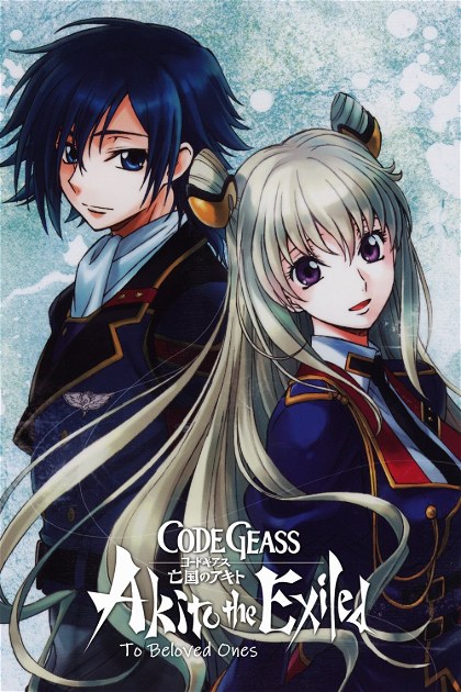 Poster for Code Geass: Akito the Exiled 5: To Beloved Ones