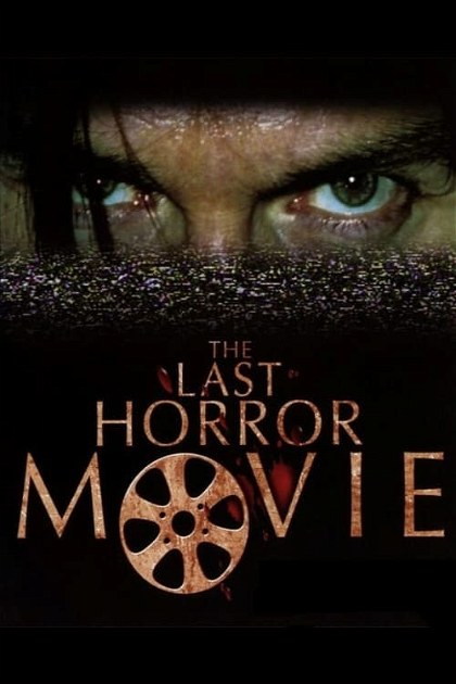 Poster for The Last Horror Movie