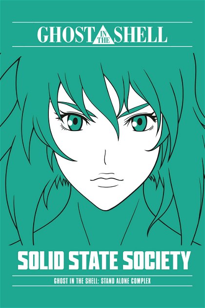 Poster for Ghost in the Shell: Stand Alone Complex - Solid State Society