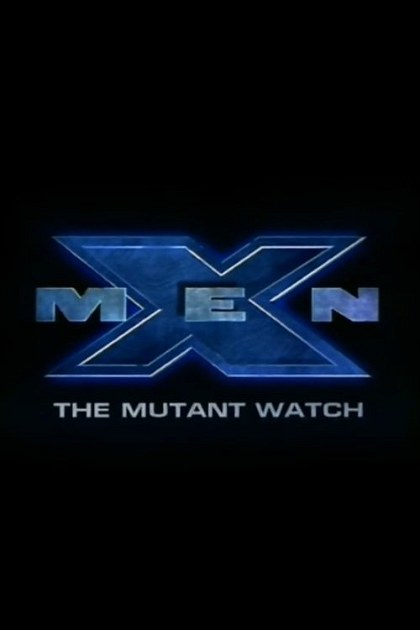 Poster for X-Men: The Mutant Watch