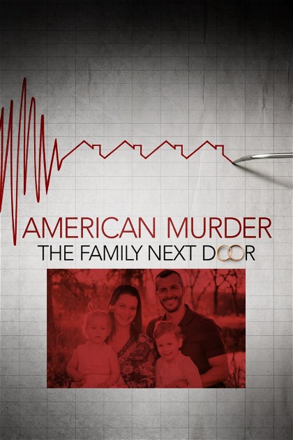 Poster for American Murder: The Family Next Door