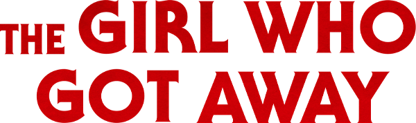 The Girl Who Got Away logo